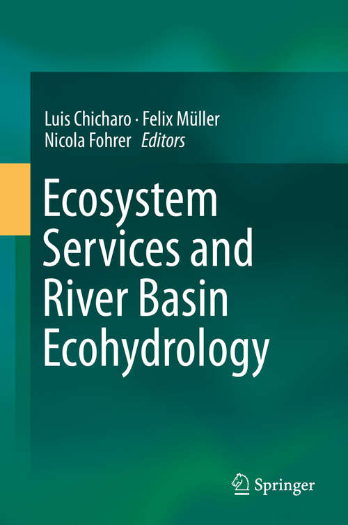 Book cover of Ecosystem Services and River Basin Ecohydrology (1st ed. 2015)