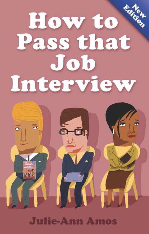 Book cover of How To Pass That Job Interview 5th Edition (5)