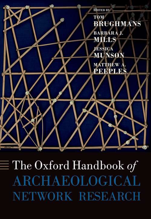 Book cover of The Oxford Handbook of Archaeological Network Research (Oxford Handbooks)