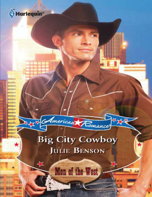 Book cover of Big City Cowboy: Big City Cowboy / Colorado Cowboy (ePub First edition) (American Romance's Men of the West #12)