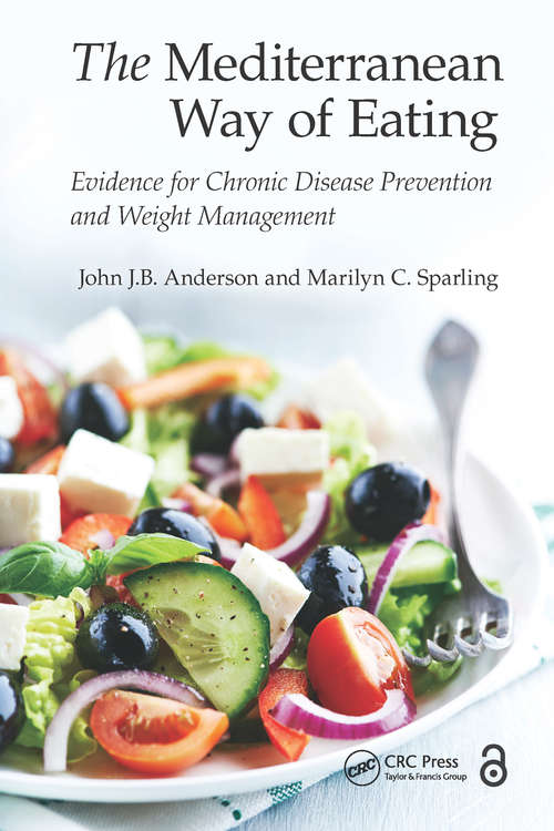 Book cover of The Mediterranean Way of Eating: Evidence for Chronic Disease Prevention and Weight Management