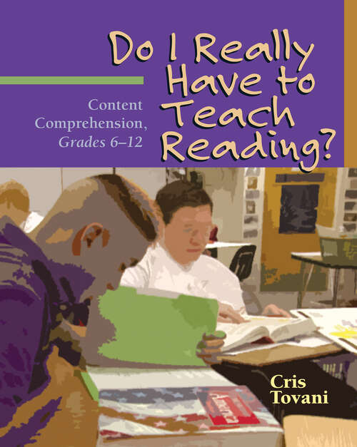 Book cover of Do I Really Have to Teach Reading?: Content Comprehension, Grades 6-12