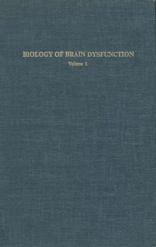 Book cover of Biology of Brain Dysfunction: Volume 1 (1973)