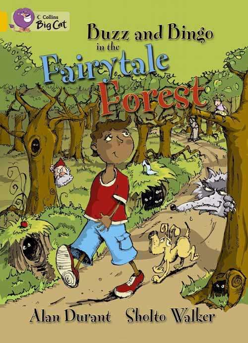 Book cover of Collins Big Cat, Band 9, Gold: Buzz and Bingo in the Fairytale Forest