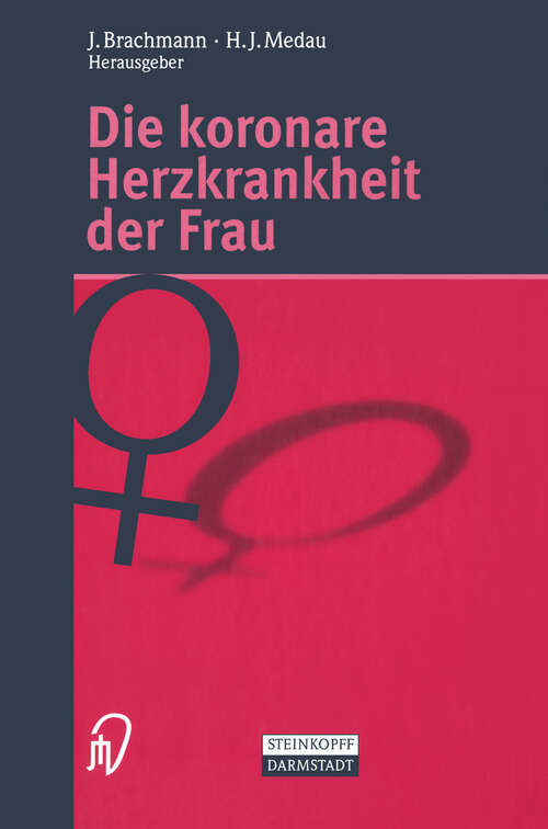 Book cover of Die koronare Herzkrankheit der Frau (2002)