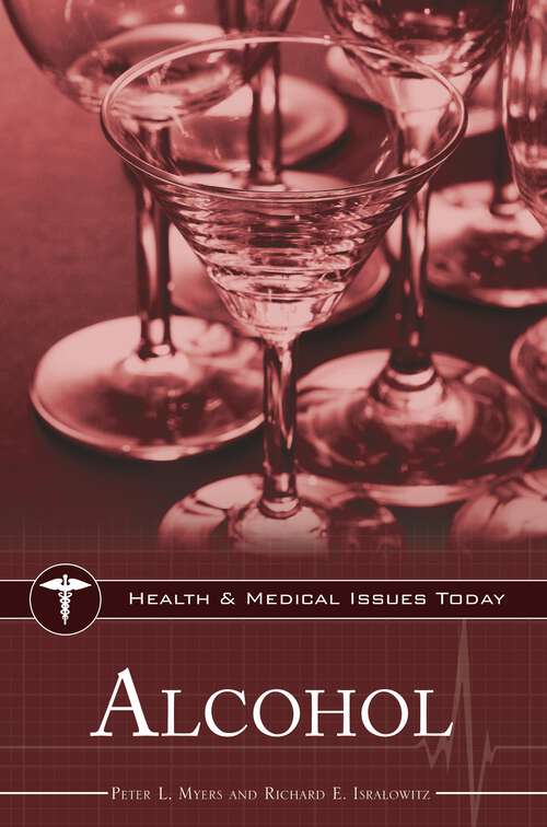 Book cover of Alcohol (Health and Medical Issues Today)