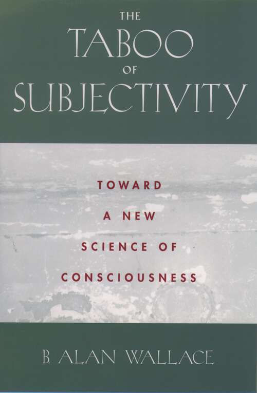 Book cover of The Taboo of Subjectivity: Toward a New Science of Consciousness