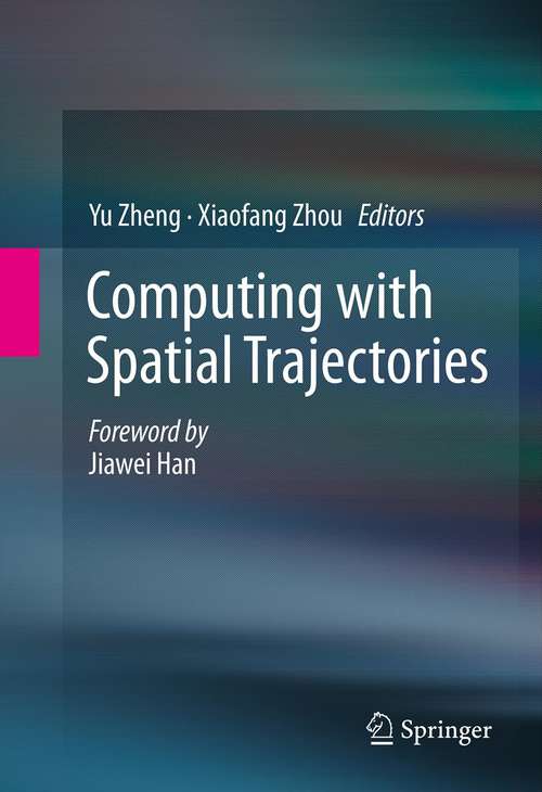 Book cover of Computing with Spatial Trajectories (2011)