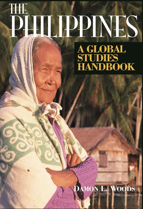 Book cover of The Philippines: A Global Studies Handbook (Global Studies - Asia)
