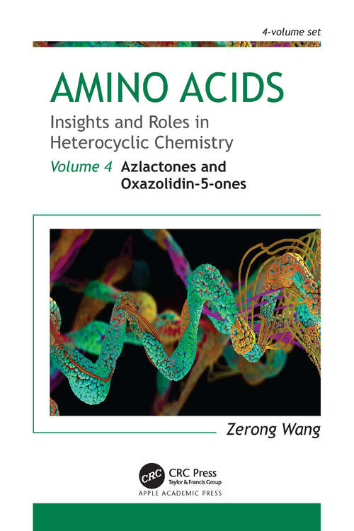 Book cover of Amino Acids: Volume 4: Azlactones and Oxazolidin-5-ones
