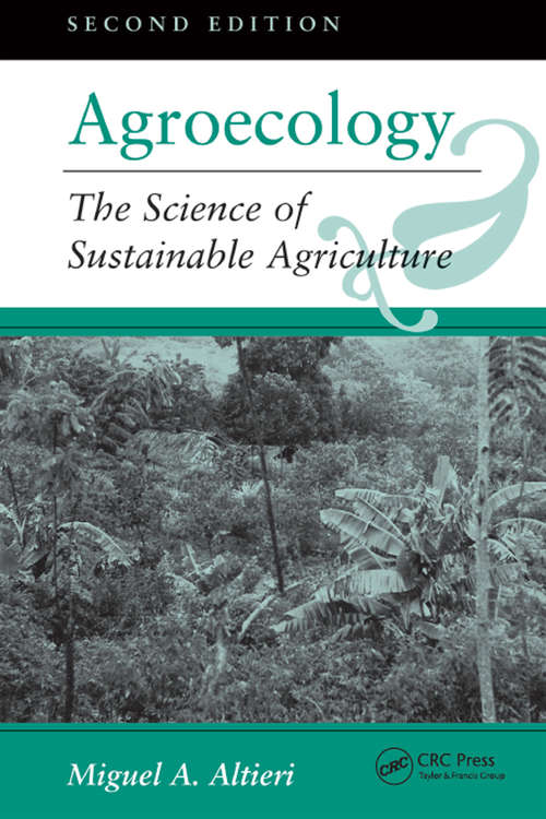 Book cover of Agroecology: The Science Of Sustainable Agriculture, Second Edition