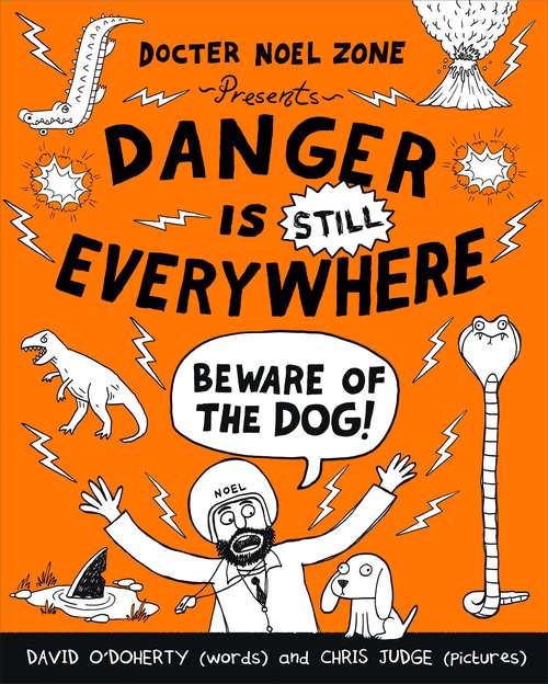 Book cover of Danger is Still Everywhere: Beware of the Dog (Danger Is Everywhere #2)