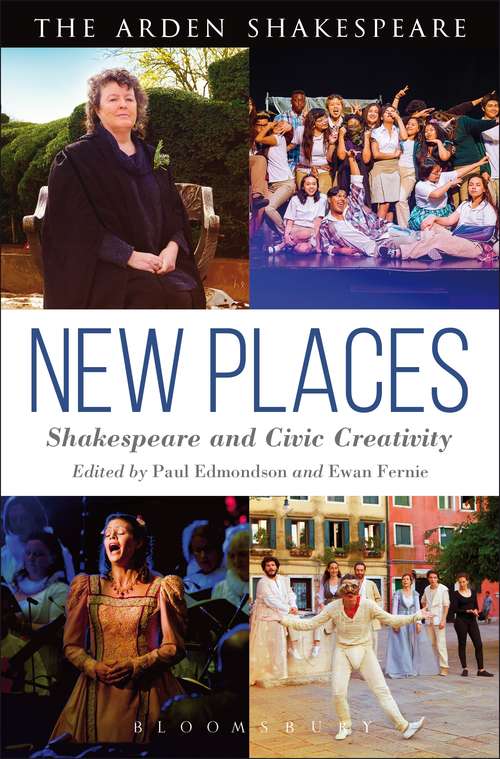 Book cover of New Places: Shakespeare and Civic Creativity