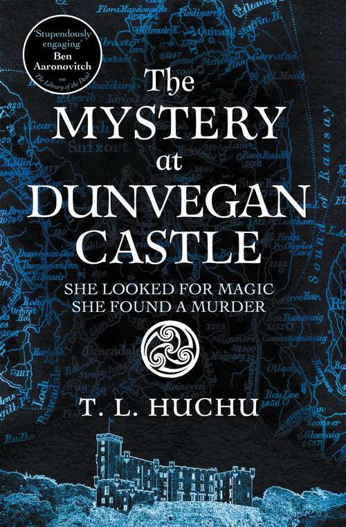 Book cover of The Mystery at Dunvegan Castle: Stranger Things meets Rivers of London in this thrilling urban fantasy (Edinburgh Nights #3)