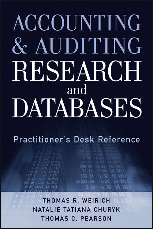 Book cover of Accounting and Auditing Research and Databases: Practitioner's Desk Reference