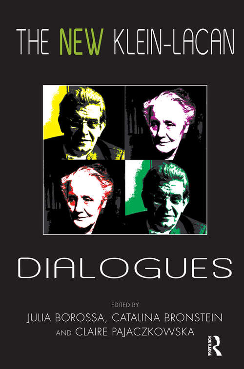 Book cover of The New Klein-Lacan Dialogues
