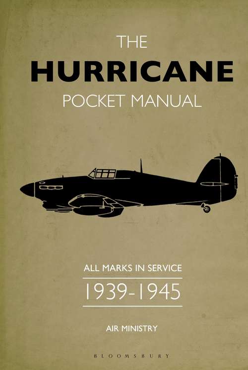 Book cover of The Hurricane Pocket Manual: All marks in service 1939–45