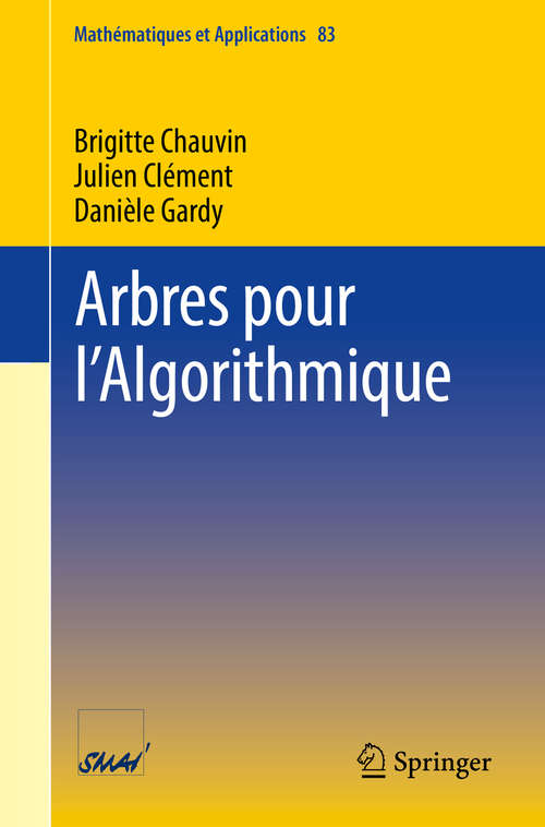 Book cover of Arbres pour l’Algorithmique (1ère éd. 2018) (Mathématiques et Applications #83)