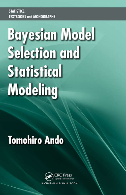 Book cover of Bayesian Model Selection and Statistical Modeling