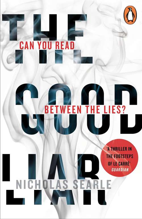 Book cover of The Good Liar: Now a Major Film Starring Helen Mirren and Ian McKellen