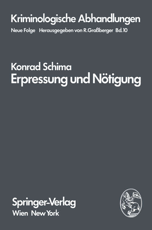 Book cover of Erpressung und Nötigung: Eine kriminologische Studie (1973) (Kriminologische Abhandlungen #10)
