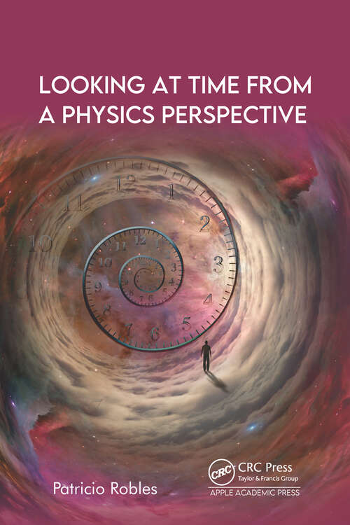 Book cover of Looking at Time from a Physics Perspective