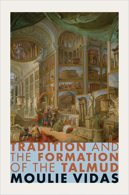Book cover of Tradition and the Formation of the Talmud