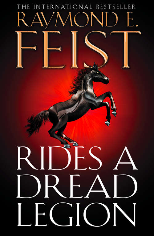 Book cover of Rides A Dread Legion: Book One Of The Demonwar Saga (ePub edition) (The Riftwar Cycle: The Demonwar Saga #1)