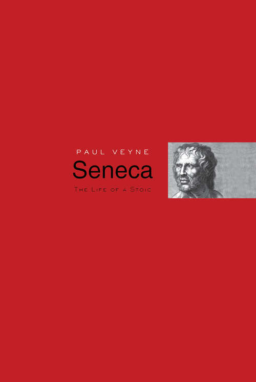 Book cover of Seneca: The Life of a Stoic