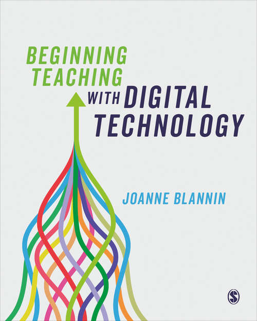 Book cover of Beginning Teaching with Digital Technology