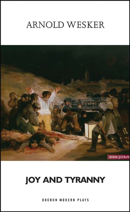 Book cover of Joy and Tyranny (Oberon Modern Plays)