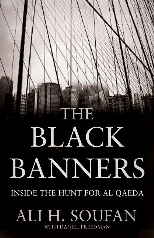 Book cover of The Black Banners: Inside the Hunt for Al Qaeda