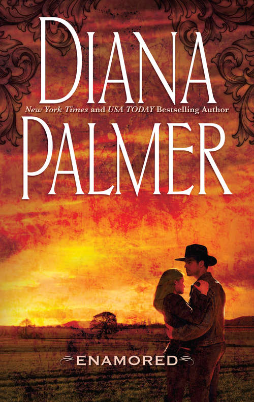 Book cover of Enamored: Soldier Of Fortune / Tender Stranger / Enamored / Mystery Man / Rawhide And Lace / Unlikely Lover (ePub First edition) (Mills And Boon M&b Ser.: Bk. 3)