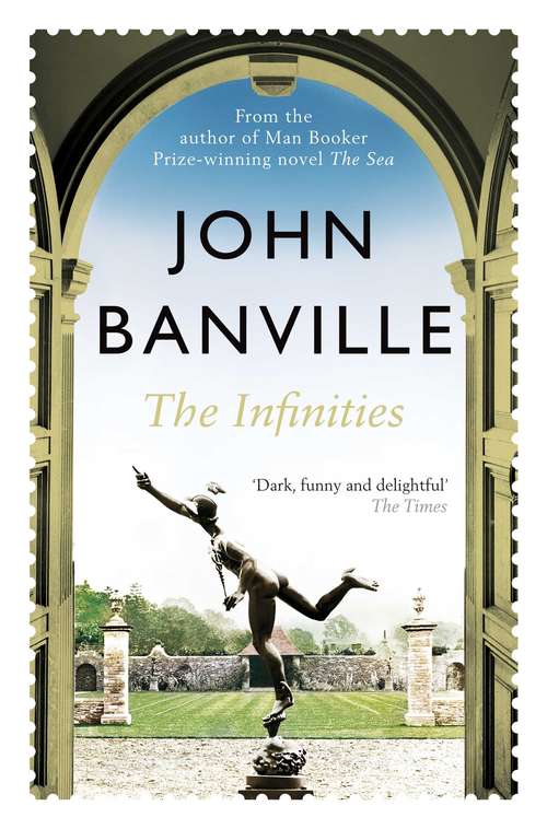 Book cover of The Infinities (3) (Vintage International)