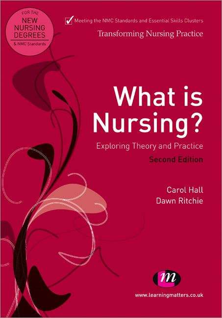 Book cover of What is Nursing?: Exploring Theory and Practice (PDF)