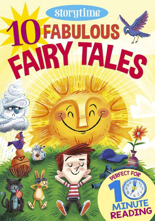 Book cover of 10 Fabulous Fairy Tales for 4-8 Year Olds (Read together for 10 minutes a day)