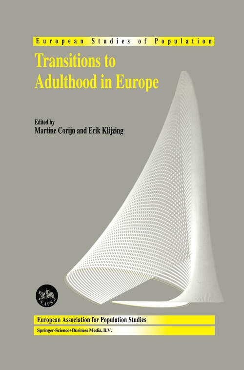 Book cover of Transitions to Adulthood in Europe (2001) (European Studies of Population #10)