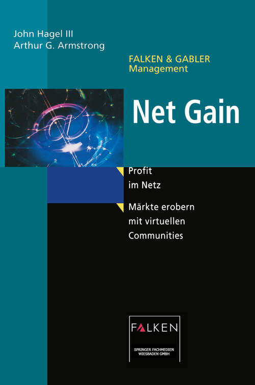 Book cover of Net Gain: Profit im Netz (1. Aufl. 1999)