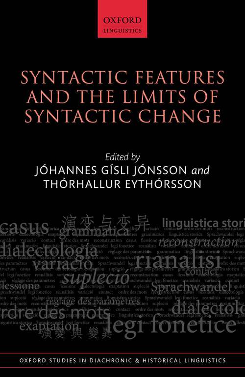 Book cover of Syntactic Features and the Limits of Syntactic Change (Oxford Studies in Diachronic and Historical Linguistics #43)