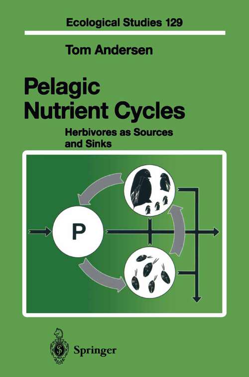 Book cover of Pelagic Nutrient Cycles: Herbivores as Sources and Sinks (1997) (Ecological Studies #129)