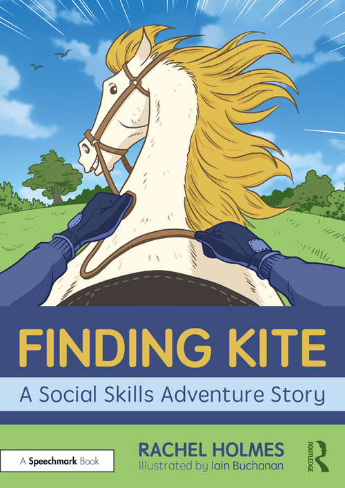 Book cover of Finding Kite: A Social Skills Adventure Story (Adventures in Social Skills)