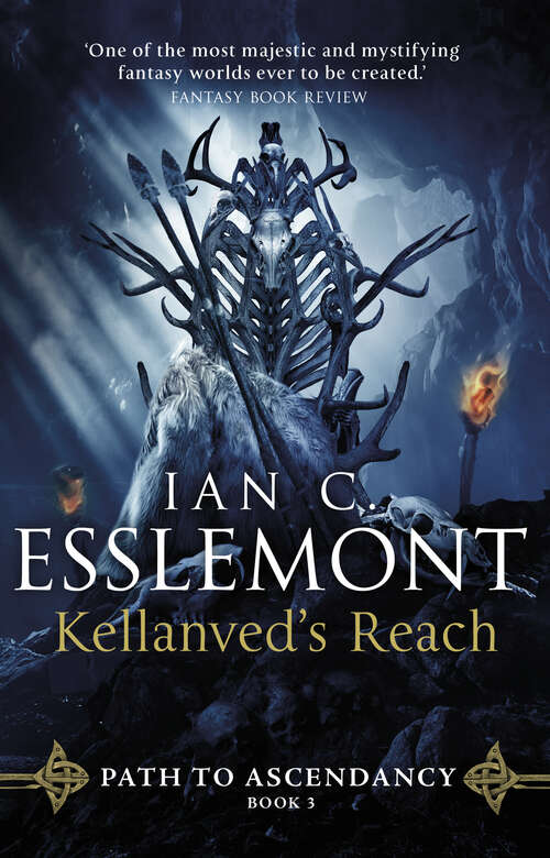 Book cover of Kellanved's Reach: Path to Ascendancy Book 3 (Path to Ascendancy #3)
