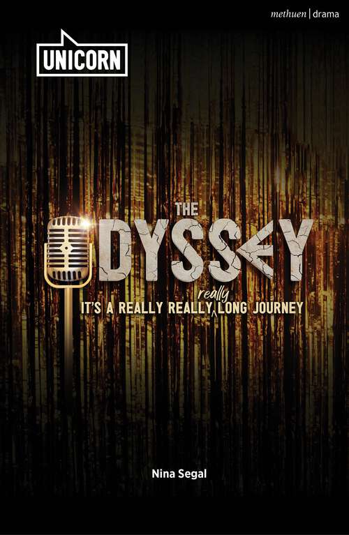 Book cover of The Odyssey: (It's a Really Really Really Long Journey) (Plays for Young People)