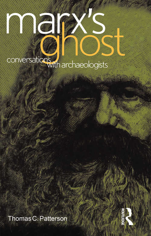 Book cover of Marx's Ghost: Conversations with Archaeologists