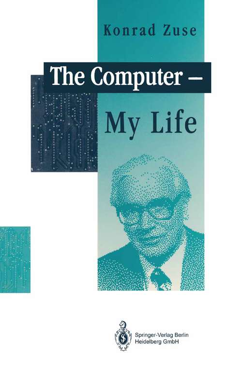 Book cover of The Computer - My Life (1993)