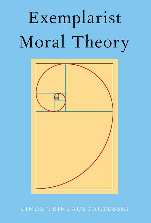 Book cover of Exemplarist Moral Theory