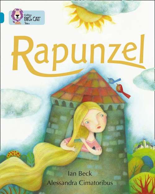Book cover of Collins Big Cat, Band 13, Topaz: Rapunzel (PDF)