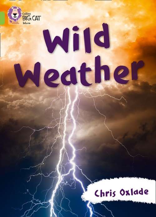 Book cover of Wild Weather: Band 11/Lime (Collins Big Cat) (PDF)