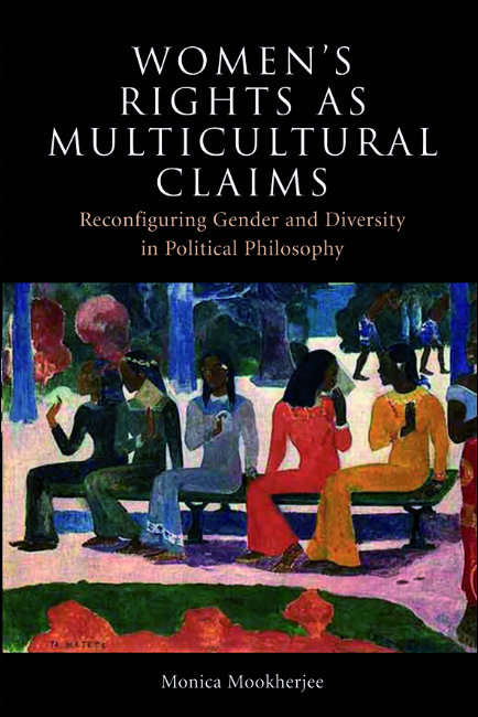 Book cover of Women's Rights as Multicultural Claims: Reconfiguring Gender and Diversity in Political Philosophy (Edinburgh University Press)