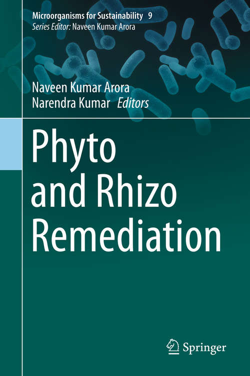 Book cover of Phyto and Rhizo Remediation (1st ed. 2019) (Microorganisms for Sustainability #9)